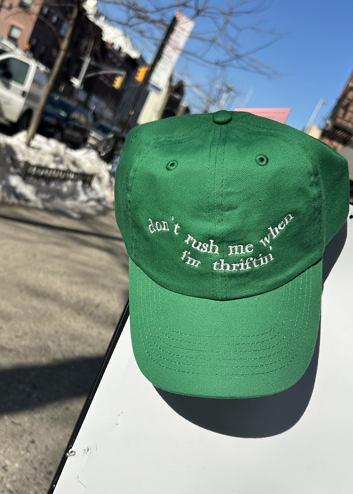 Don't rush me when I'm thriftin' hat