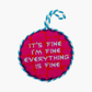 Needlepoint ornament, everything's fine