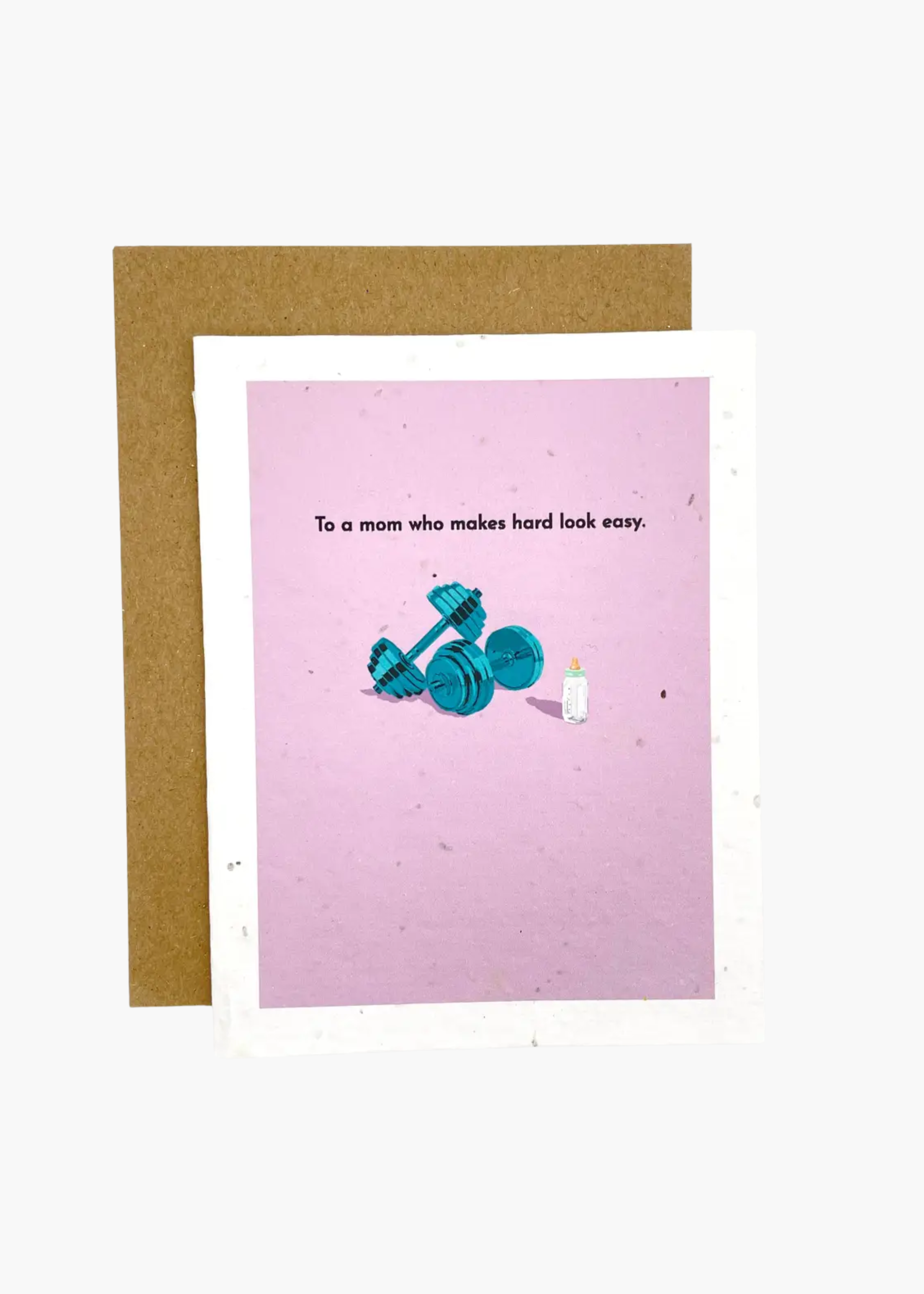 To a mom who makes hard look easy card