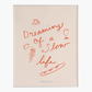 Dreaming of a slow life print