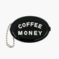 Coin pouch, coffee money