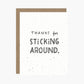 Plantable sticking around card