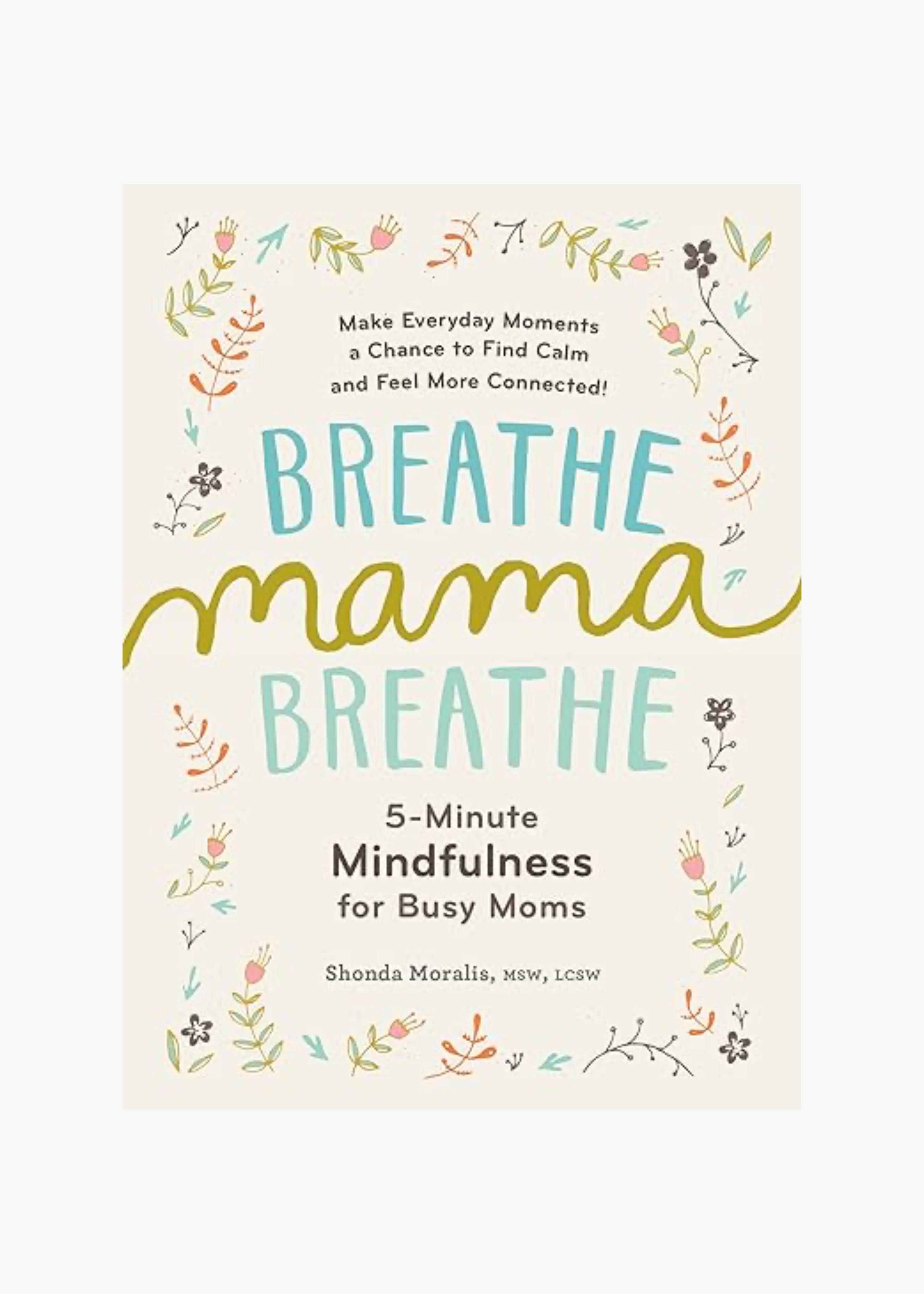 Breathe Mama Breathe book